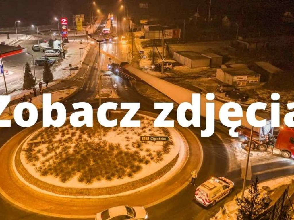 Gigantyczne skrzydła elektrowni wiatrowej dotarły do powiatu staszowskiego [zdjęcia]]