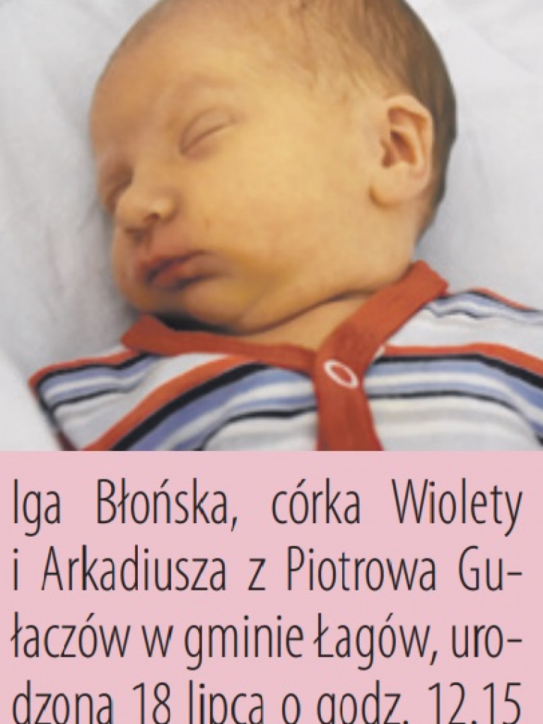 Zdjęcia dzieci, które urodziły się ostatnio w Tarnobrzegu i Sandomierzu