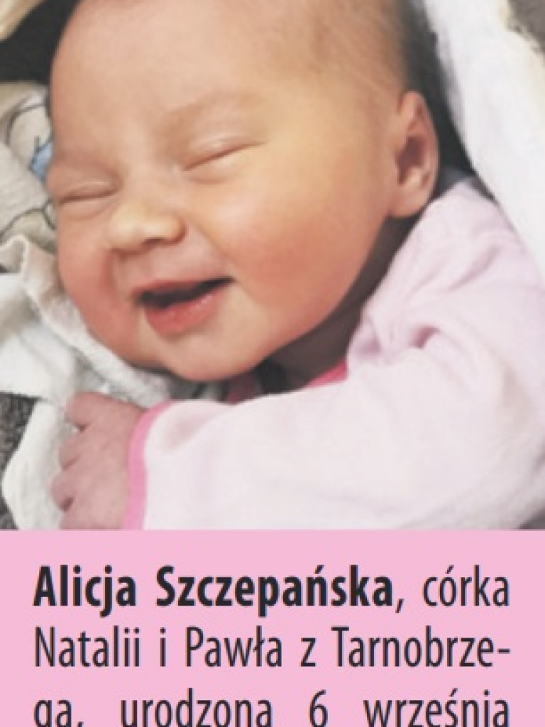 Zdjęcia dzieci, które urodziły się ostatnio w Tarnobrzegu i Sandomierzu
