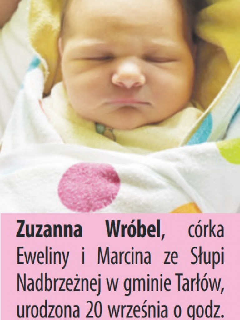 Zdjęcia dzieci, które urodziły się ostatnio w Tarnobrzegu i Sandomierzu