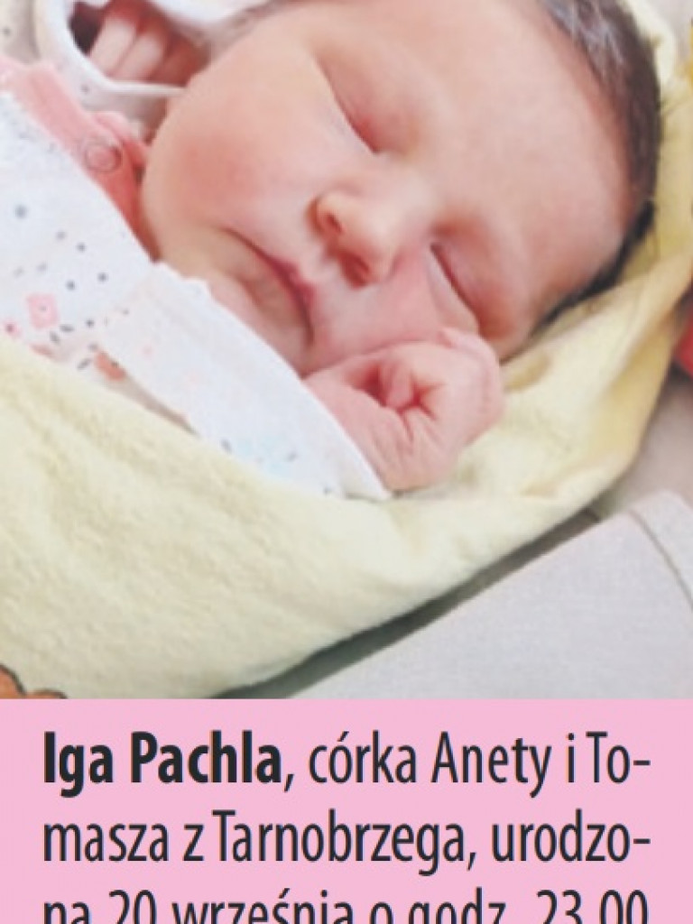 Zdjęcia dzieci, które urodziły się ostatnio w Tarnobrzegu i Sandomierzu