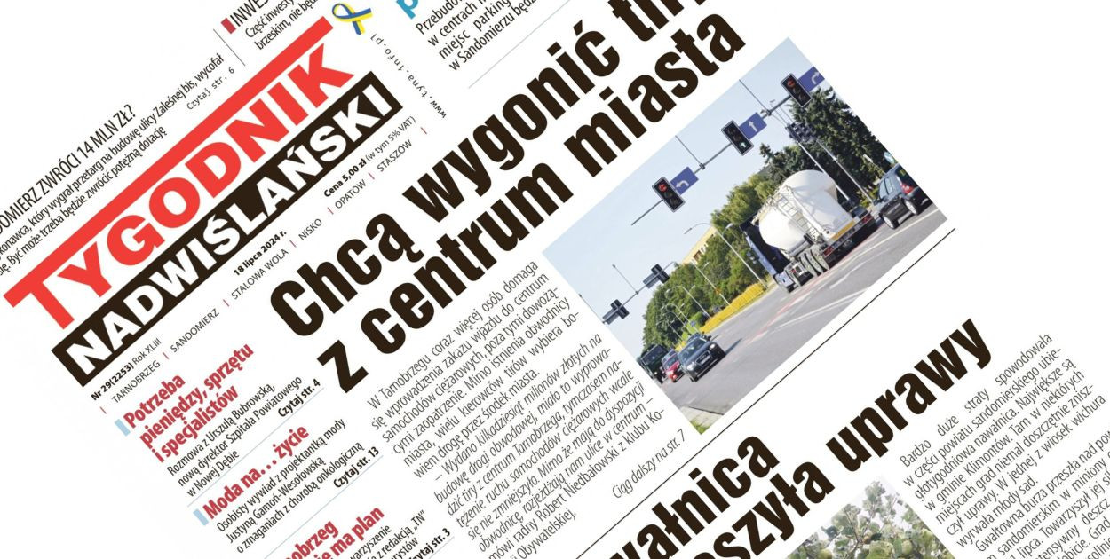 Co w najnowszym numerze "Tygodnika Nadwiślańskiego"? - 18 lipca 2024