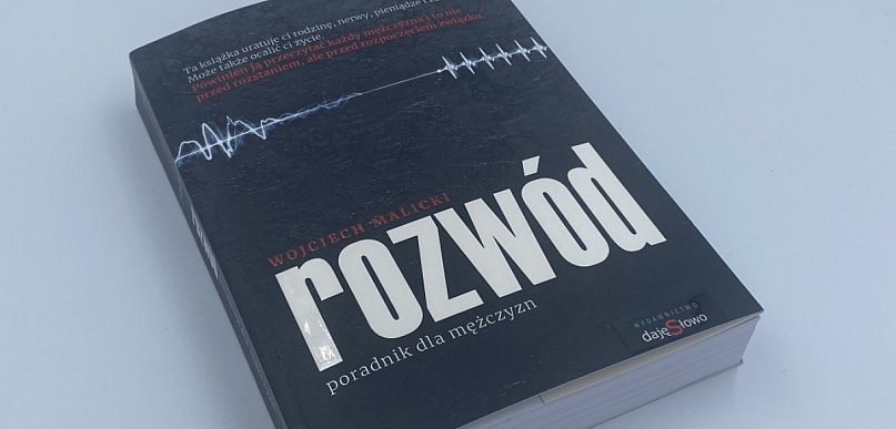 Rozwód oczami mężczyzny - tarnobrzeżanin wydał poradnik
