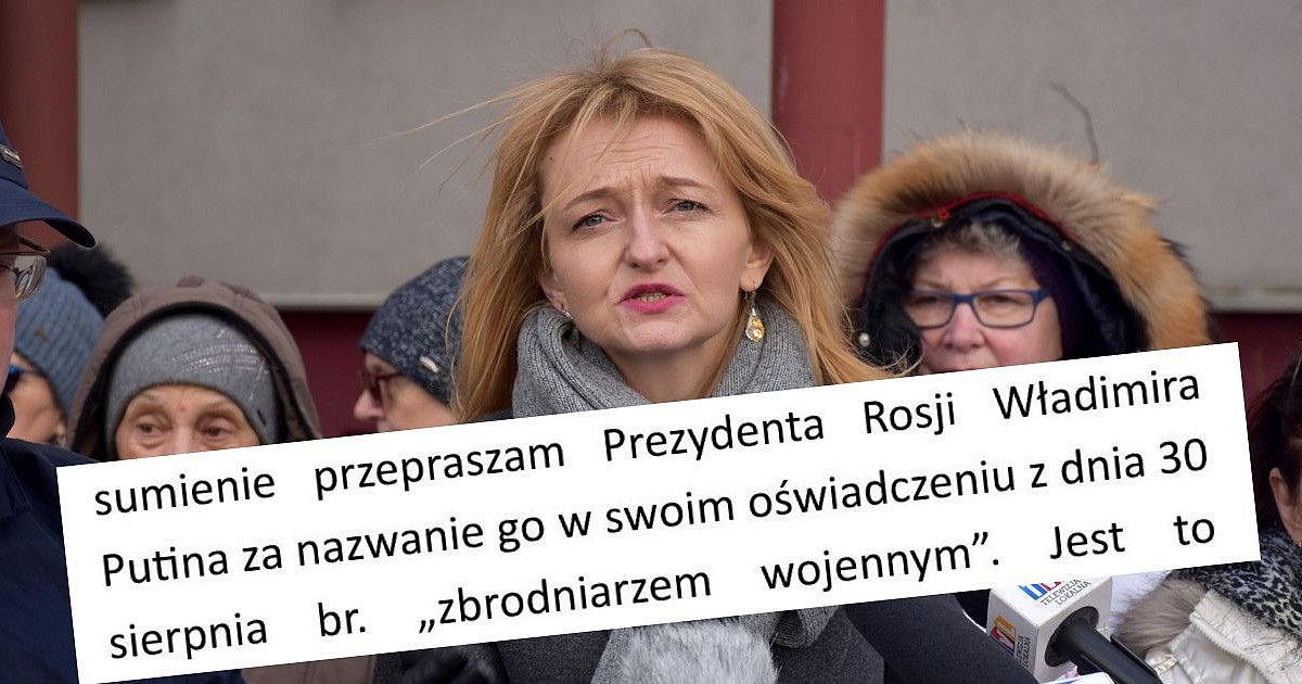 Małgorzata Zych przeprasza W. Putina za nazwanie go zbrodniarzem wojennym. Wydała oświadczenie...