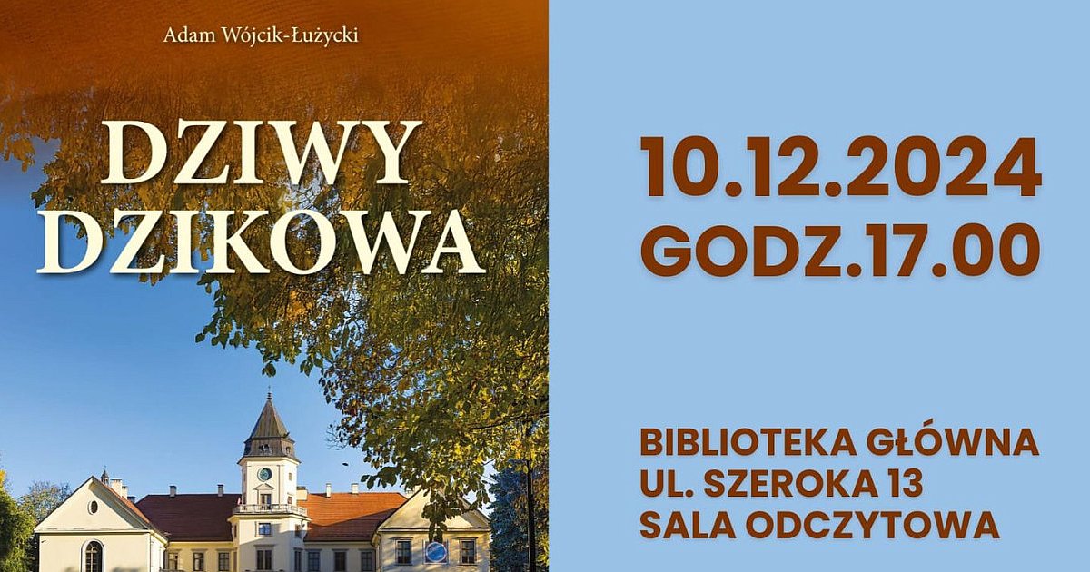 Zaproszenie na promocję książki Adama Wójcika-Łużyckiego do Miejskiej Biblioteki Publicznej w Tarnobrzegu