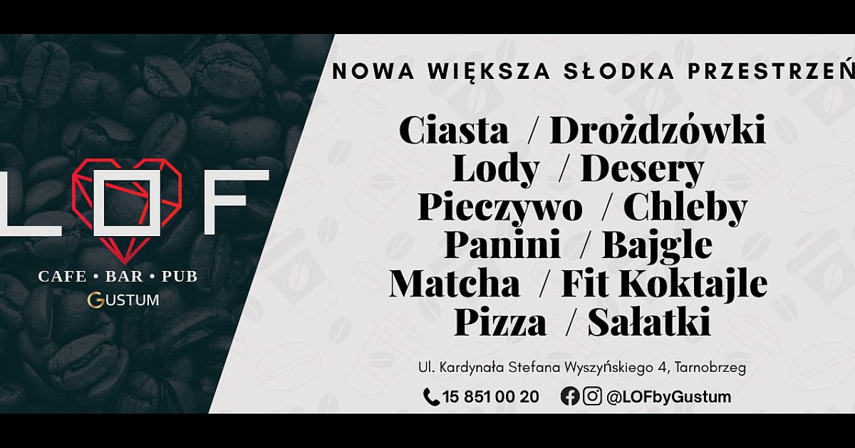LOF Cafe Pub & Bar - nowa odsłona, nowe smaki, znane miejsce!