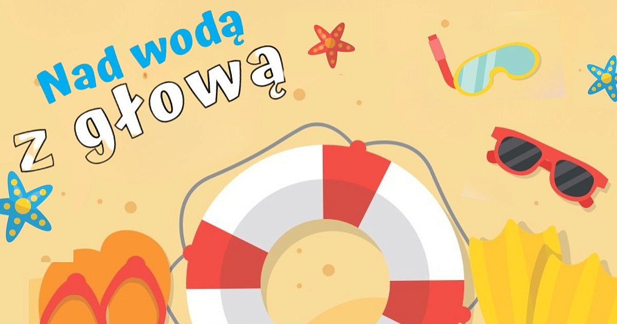 "Nad wodą z głową" - ruszyła kampania na rzecz bezpiecznego wypoczynku nad Jeziorem Tarnobrzeskim