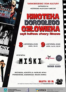Koncert "Kinoteka dorosłego człowieka"