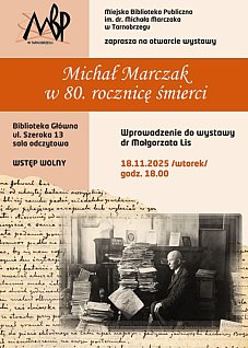 Tarnobrzeg - wystawa poświęcona Michałowi Marczakowi