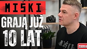 Grupa "Miśki" na scenie jest już 10 lat