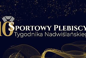 Ostatnie dni głosowania w Sportowym Plebiscycie "Tygodnika Nadwiślańskiego"