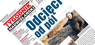 Co w najnowszym numerze Tygodnika Nadwiślańskiego? – 5 marca 2026