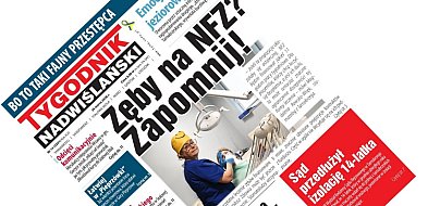 Co w najnowszym numerze Tygodnika Nadwiślańskiego? – 26 marca 2026