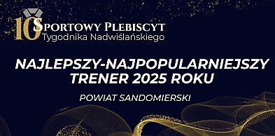 Aktualnie wyniki głosowania NAJLEPSZY – NAJPOPULARNIEJSZY TRENER pow. sand.