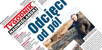 Co w najnowszym numerze Tygodnika Nadwiślańskiego? – 5 marca 2026