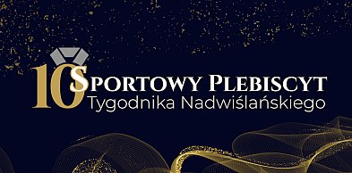 Ostatnie dni głosowania w Sportowym Plebiscycie "Tygodnika Nadwiślańskiego"