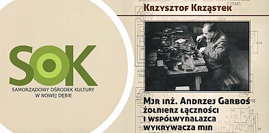 Premiera książki o zapomnianym bohaterze, mjr. Andrzeju Garbosiu