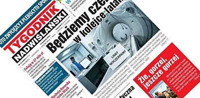 Co w najnowszym numerze Tygodnika Nadwiślańskiego? – 16 kwietnia 2026