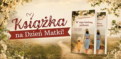 Rozdajemy książki na Dzień Matki!