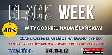 Czas na BLACK WEEK "Tygodniku Nadwiślańskim"! Reklamy -40%!-227826