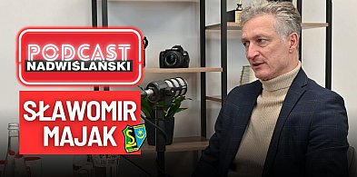 Sławomir Majak: były chwile zwątpienia – PODCAST Nadwiślański [WIDEO]-228174