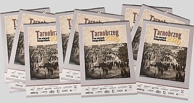 Ostatnia szansa na zakup kalendarza ze zdjęciami dawnego Tarnobrzega-228519