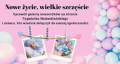 Zdjęcia dzieci urodzonych w Tarnobrzegu i Sandomierzu [FOTO]