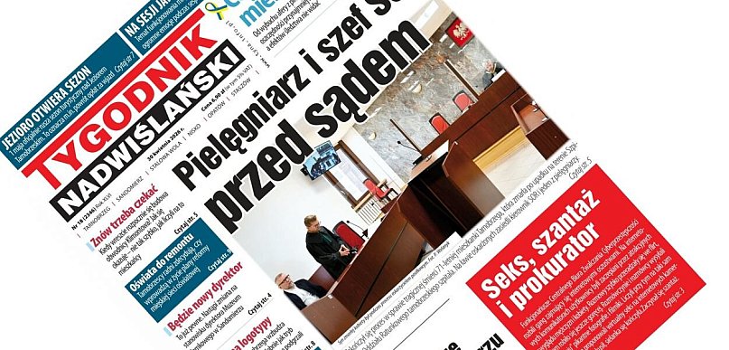 Co w najnowszym numerze Tygodnika Nadwiślańskiego? – 30 kwietnia 2026