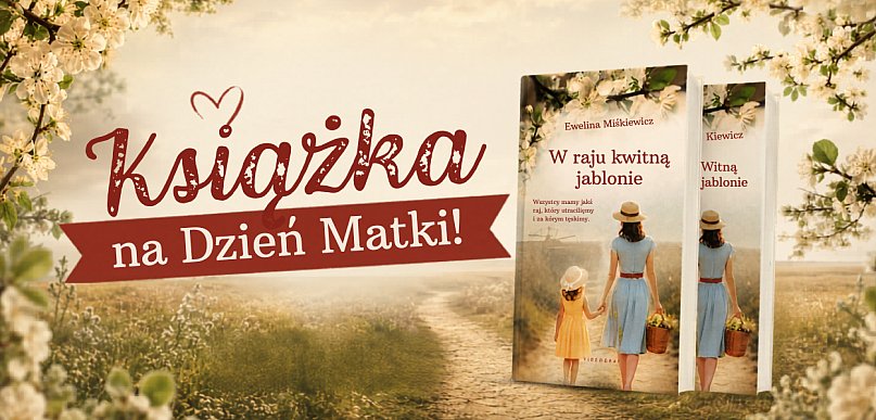 Rozdajemy książki na Dzień Matki!