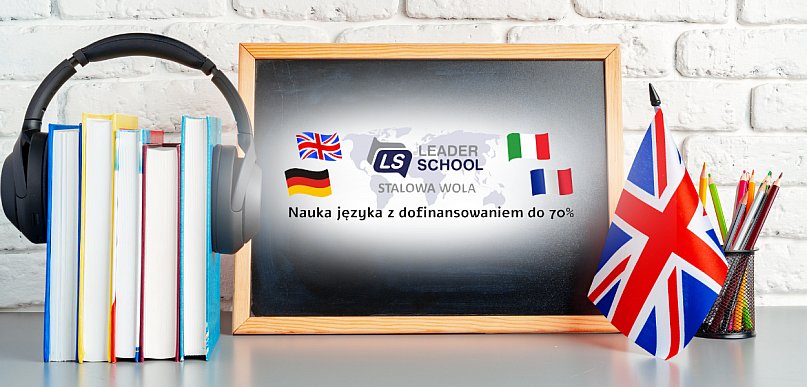 Języki obce dla pracowników z dużym wsparciem. Nabór w Leader School Stalowa Wola