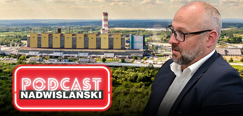 Gigantyczny magazyn energii powstanie w Połańcu [PODCAST]