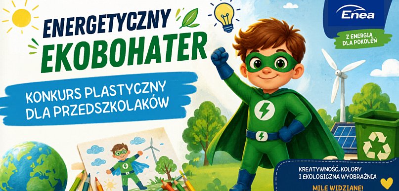 Energetyczny Ekobohater poszukiwany. Rusza konkurs plastyczny dla przedszkolaków