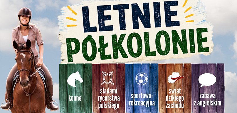 Letnie półkolonie w Tarnobrzegu pełne przygód
