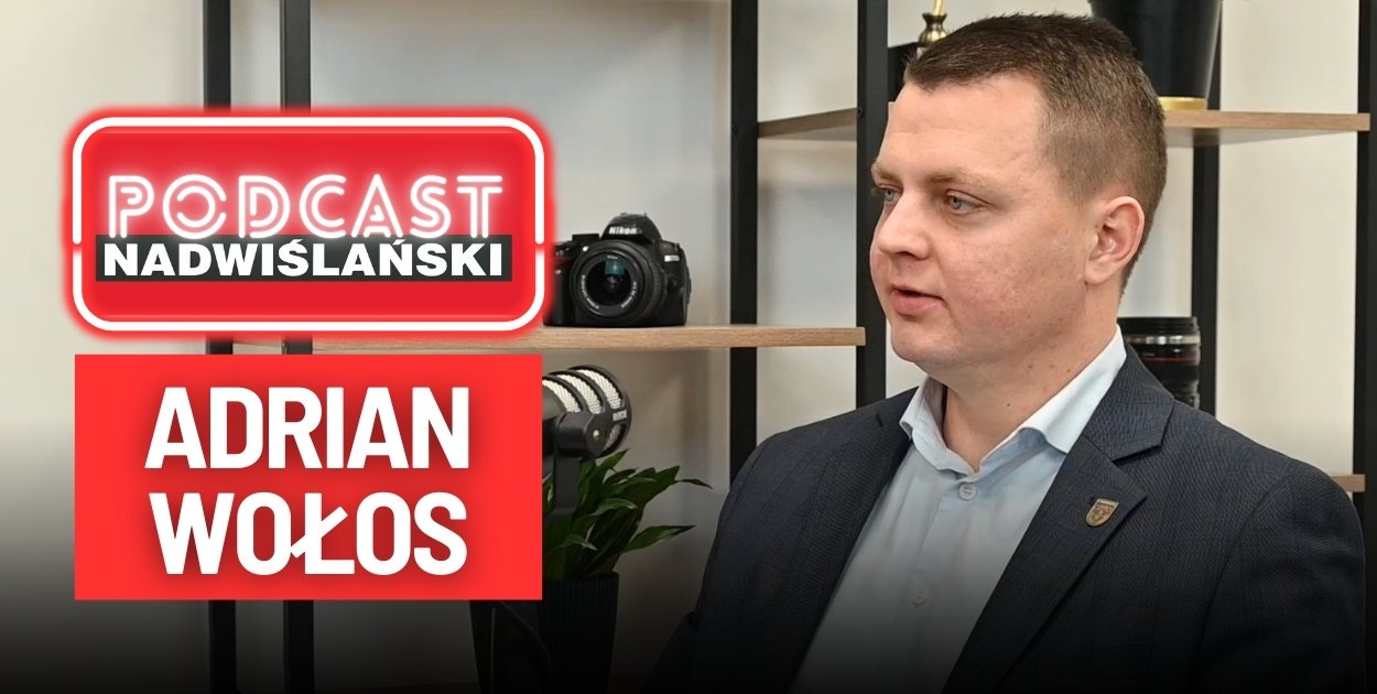 Wójt gminy Samborzec Adrian Wołos gościem PODCASTU Nadwiślańskiego