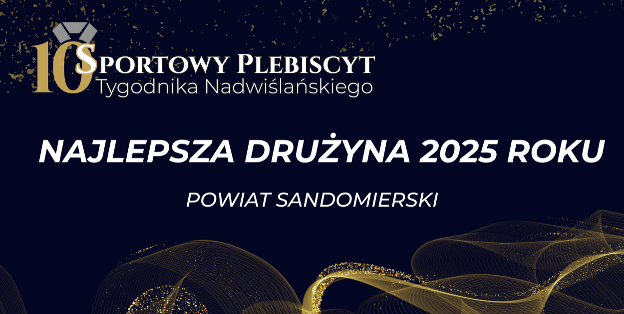 Aktualne wyniki głosowania – NAJLEPSZA DRUŻYNA – powiat sandomierski