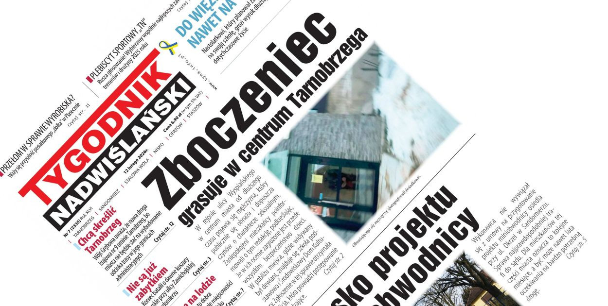 Co w najnowszym numerze Tygodnika Nadwiślańskiego? – 12 lutego 2026