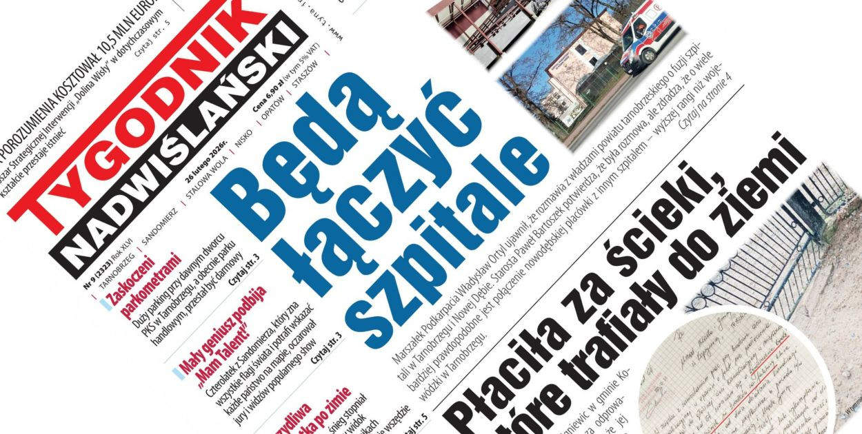 Co w najnowszym numerze Tygodnika Nadwiślańskiego? – 26 lutego 2026