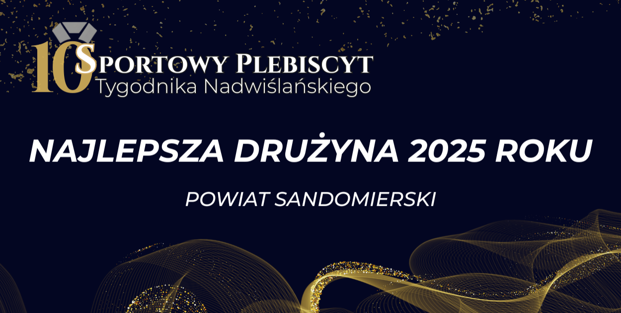 Aktualne wyniki głosowania – NAJLEPSZA DRUŻYNA – powiat sandomierski