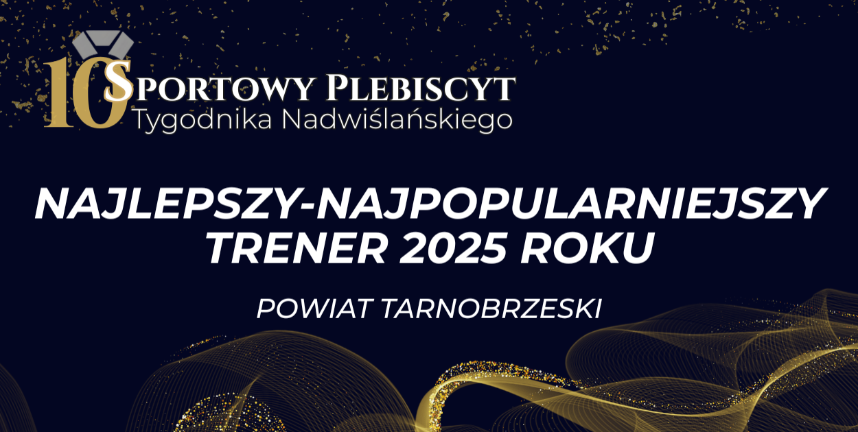 Aktualne wyniki głosowania NAJLEPSZY – NAJPOPULARNIEJSZY TRENER pow. tarn.