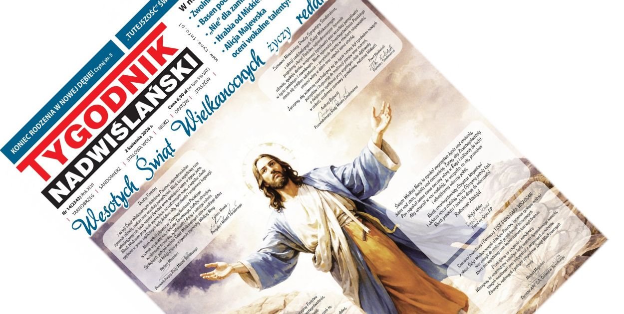 Co w najnowszym numerze Tygodnika Nadwiślańskiego? – 2 kwietnia 2026