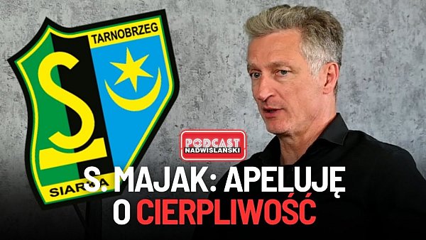 Apeluję o cierpliwość – rozmowa z trenerem Siarki Tarnobrzeg Sławomirem Majakiem